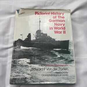 Pictorial history of the German Navy in World War II Naval Institute Press